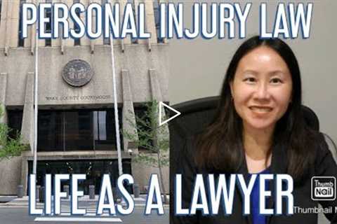 PRACTICING PERSONAL INJURY LAW: What's It Like to be a Plaintiff's Personal Injury Lawyer?