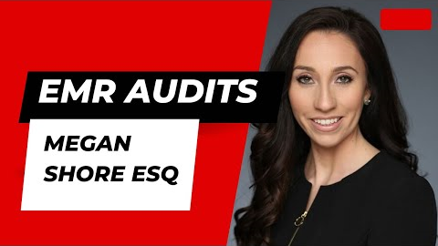 Electronic Medical Records audits - Attorney Megan Shore and Barbara Levin