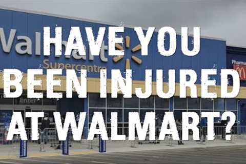 Walmart Injury Lawyers | Walmart Accident Attorneys | Walmart Slip And Fall Lawsuits | Walmart Claim