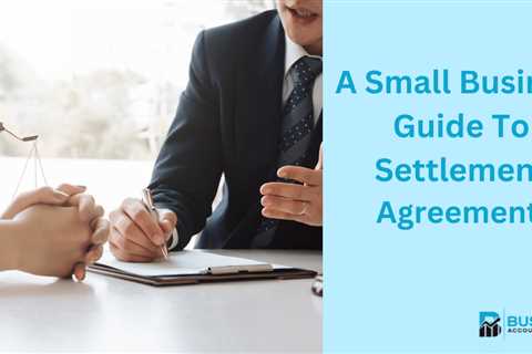 Small Business Settlement Agreements To Employees