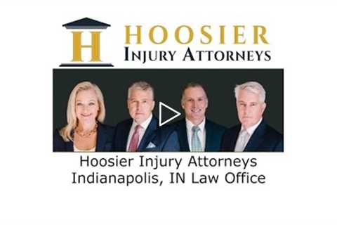 Hoosier Injury Attorneys Indianapolis, IN Law Office