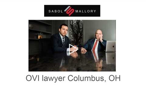 OVI Lawyer Columbus, OH - Sabol Mallory LLC