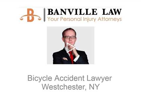 Bicycle Accident Lawyer Westchester, NY - Banville Law