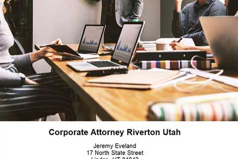 Corporate Attorney Riverton Utah