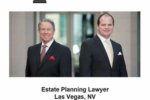 Estate Planning Lawyer Las Vegas, NV