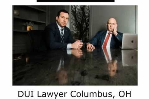 DUI lawyer Columbus, OH