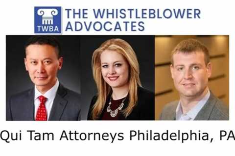 Qui Tam Attorneys Philadelphia, PA