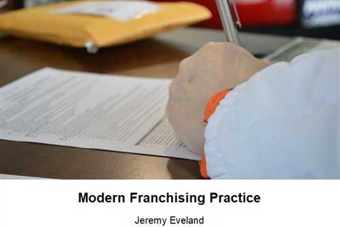 Modern Franchising Practice