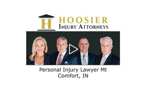 Personal Injury Lawyer Mt Comfort, IN - Hoosier Injury Attorneys