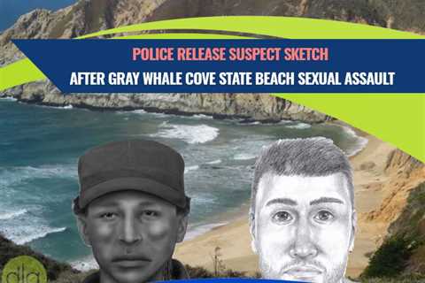 Police Release Suspect Sketch After Gray Whale Cove State Beach Sexual Assault