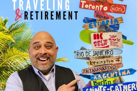 Do you want to travel throughout retirement?