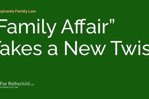 “Family Affair” Takes a New Twist