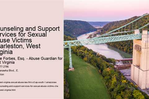 Counseling and Support Services for Sexual Abuse Victims Charleston, West Virginia