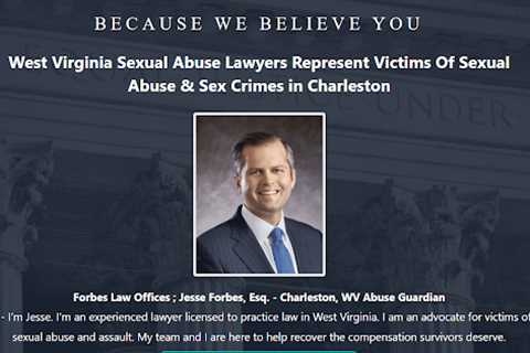 Jesse Forbes Charleston, WV Daycare Sexual Abuse Lawyer - Abuse Guardian