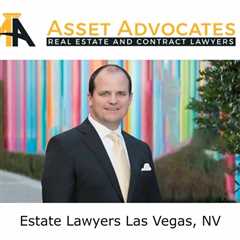 Estate Lawyers Las Vegas, NV