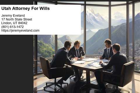 Utah Attorney For Wills