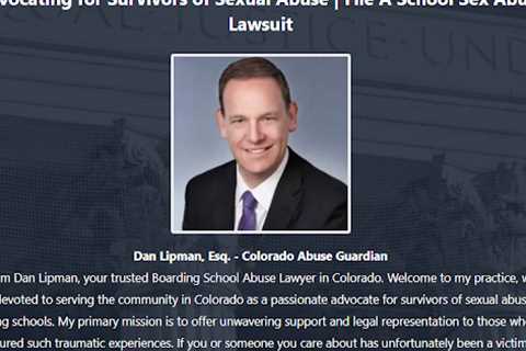 Boarding School Abuse Lawyer Dan Lipman Denver, CO - Abuse Guardian