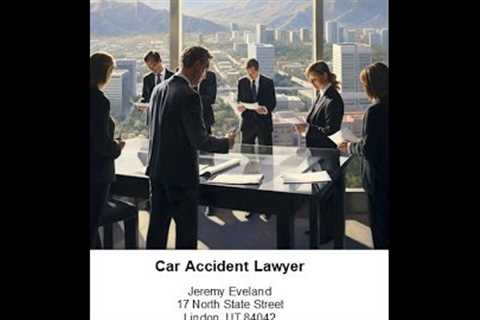 Car Accident Lawyer North Salt Lake Utah