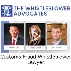 Customs Fraud Whistleblower Lawyer - The Whistleblower Advocates