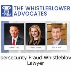 Cybersecurity Fraud Whistleblower Lawyer