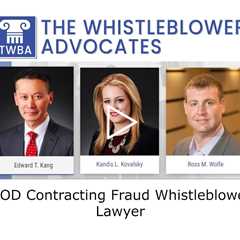 DOD Contracting Fraud Whistleblower Lawyer - The Whistleblower Advocates