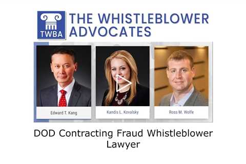 DOD Contracting Fraud Whistleblower Lawyer - The Whistleblower Advocates