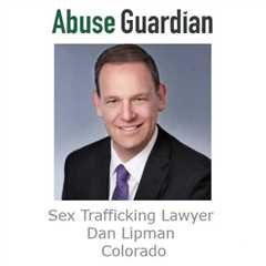 Sex Trafficking Lawyer Dan Lipman Colorado