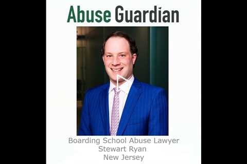 Boarding School Abuse Lawyer Stewart Ryan New Jersey