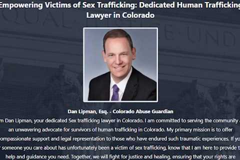 Sex Trafficking Lawyer Dan Lipman Colorado - Abuse Guardian