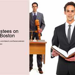advising-trustees-on-their-duties-boston
