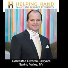 Contested Divorce Lawyers Spring Valley, NV - Helping Hand Family and Divorce Attorneys