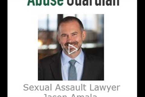 Sexual Assault Lawyer Jason Amala California