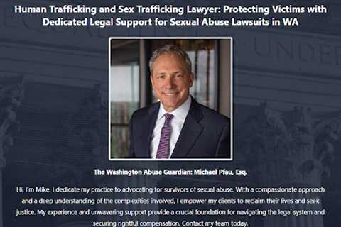 Sex Trafficking Lawyer Mike Pfau Washington - Abuse Guardian