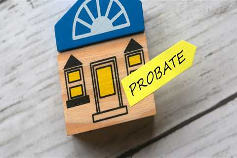 Navigating the Probate Process: A Comprehensive Guide to Estate Planning