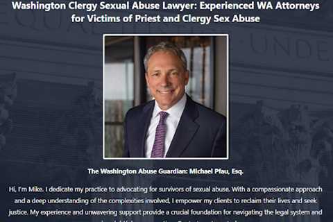 Clergy Abuse Lawyer Mike Pfau Washington - Abuse Guardian