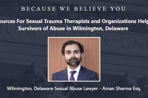 Sexual Trauma Lawyer Aman Sharma Delaware