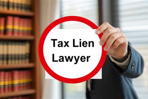 Tax Lien Lawyer