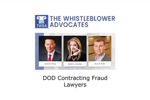 DOD Contracting Fraud Lawyers - The Whistleblower Advocates