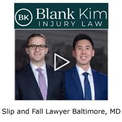 Slip and Fall Lawyer Baltimore, MD - Blank Kim Injury Law