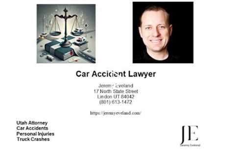 Cottonwood Heights UT Car Accident Attorney Jeremy Eveland