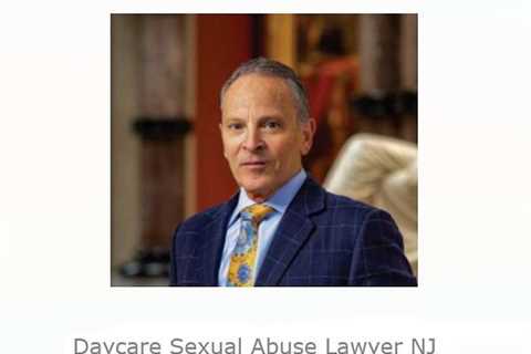 Daycare Sexual Abuse Lawyer NJ - Joe Messa, Esq. - Joe Messa - Abuse Lawyer NJ