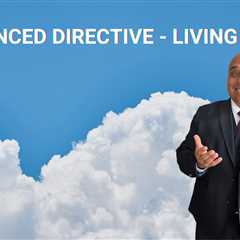 Advanced Directive – Living Will