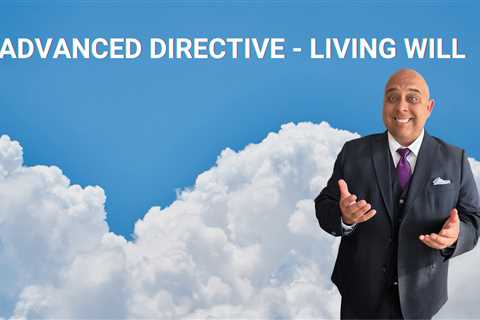 Advanced Directive – Living Will