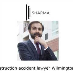 Construction accident lawyer Wilmington, DE