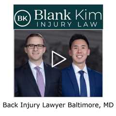 Back Injury Lawyer Baltimore, MD - Blank Kim Injury Law