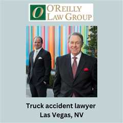 Truck accident lawyer Las Vegas, NV