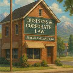 Business & Corporate Law near Spanish Fork Utah