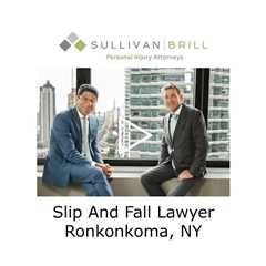 Slip And Fall Lawyer Ronkonkoma, NY - Sullivan Brill Personal Injury Attorneys