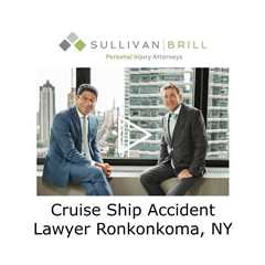 Cruise ship accident lawyer Ronkonkoma, NY - Sullivan Brill Personal Injury Attorneys
