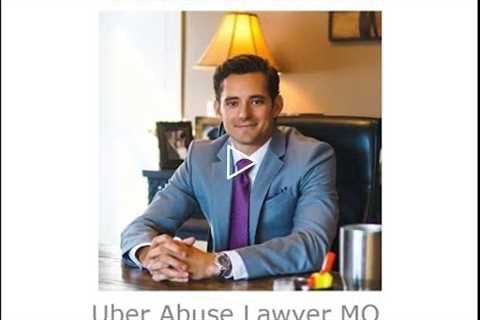 Uber Abuse Lawyer MO   Ryan Frazier